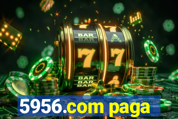 5956.com paga